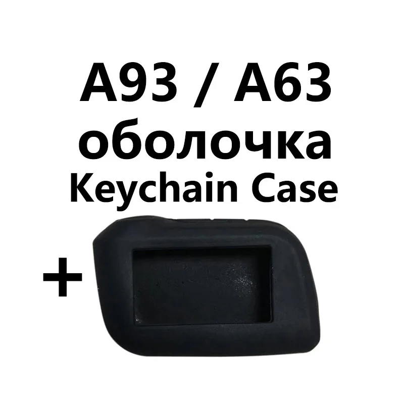 A93 Keychain Case + Silicone Key Body Case for Starline A93 A63 A96 A69 A39 A36 Car Alarm LCD Remote Control House Shell