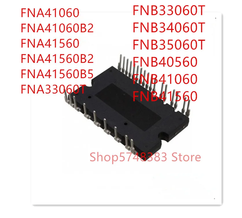 1PCS FNA41060 FNA41060B2 FNA41560 FNA41560B2 FNA41560B5 FNA33060T FNB33060T FNB34060T FNB35060T FNB40560 FNB41060 FNB41560