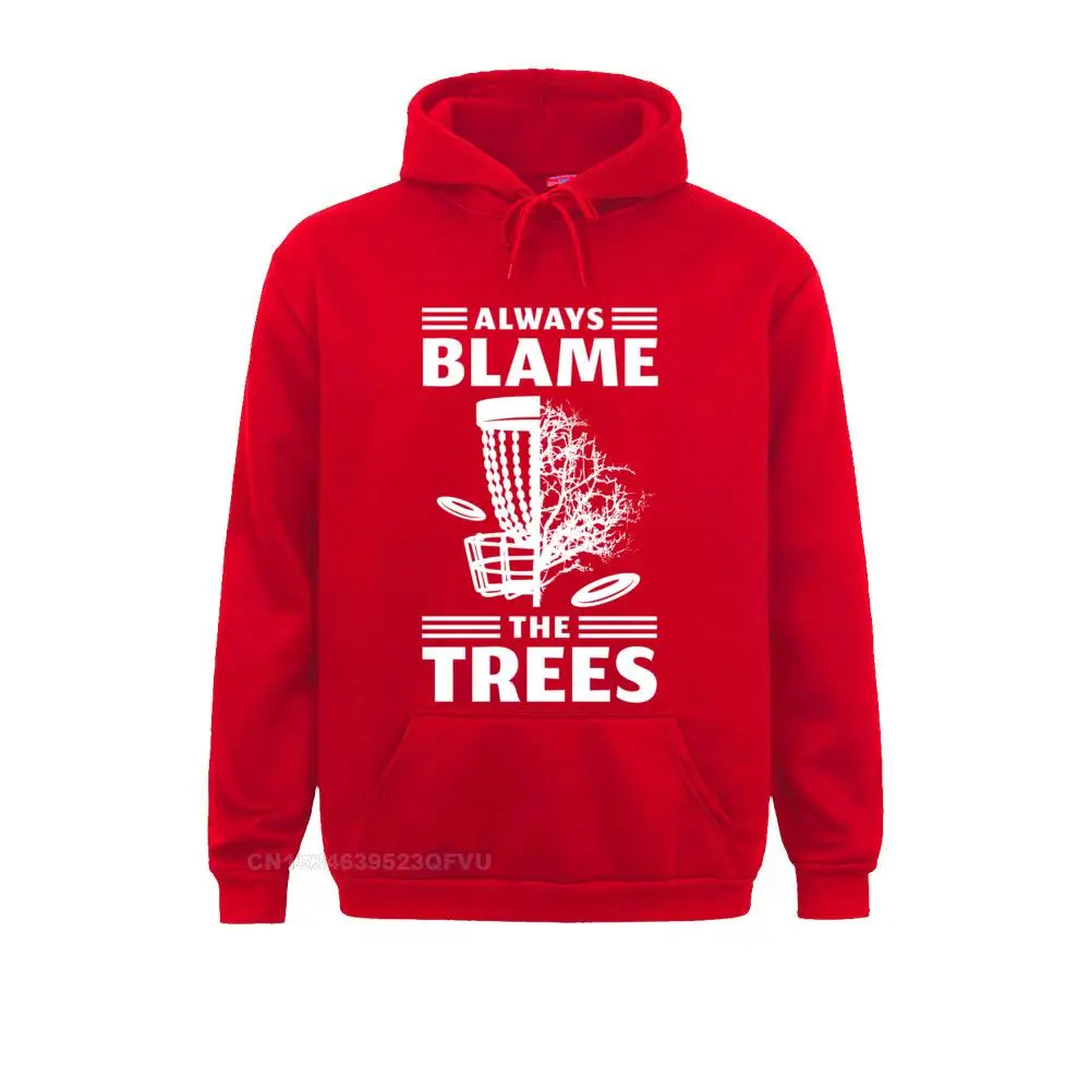 Always Blame The Trees Disc Golf Hoodie Men Fitted Design Women Cotton Top Men Summer Pullover Hoodie