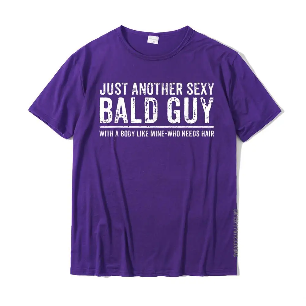 Just Another Sexy Bald Guy T-Shirt Cotton Men\'s Tops T Shirt Custom T Shirts 3D Printed Cute