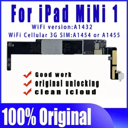 A1432 wifi Version A1454 or A1455 Original Free iCloud for Ipad MINI 1 Motherboard for Ipad MINI 1 Logic boards with IOS System