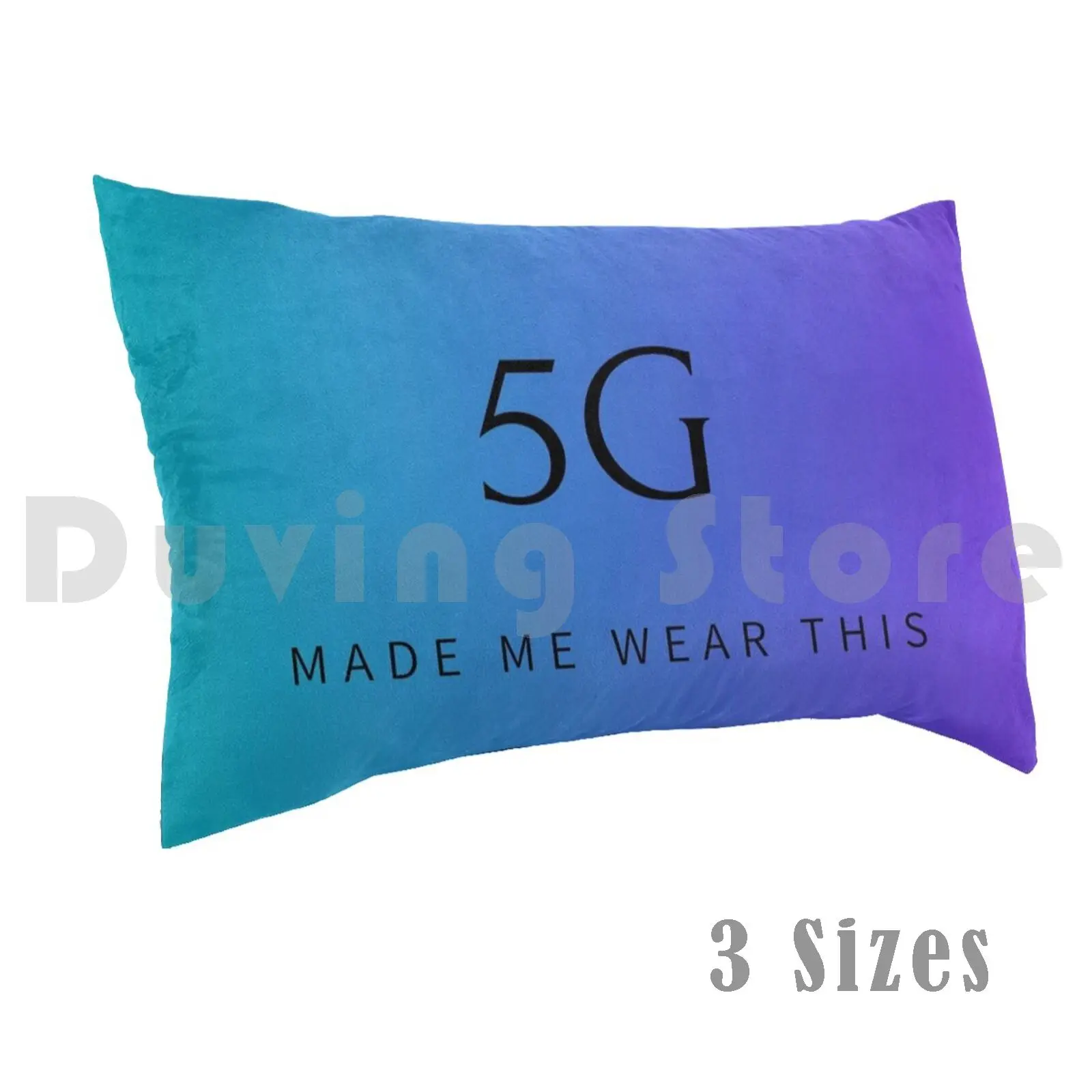 5g Made Me Wear This Pillow Case Printed 50x75 5g Bill Gates Vaccine 1984 Alex Jones Anti Antivaxx Drain The