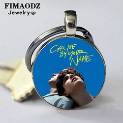 FIMAODZ Call Me By Your Name Glass Keychain Handmade Silver Plated Metal Pendant Key Ring Holder for Friends Souvenirs