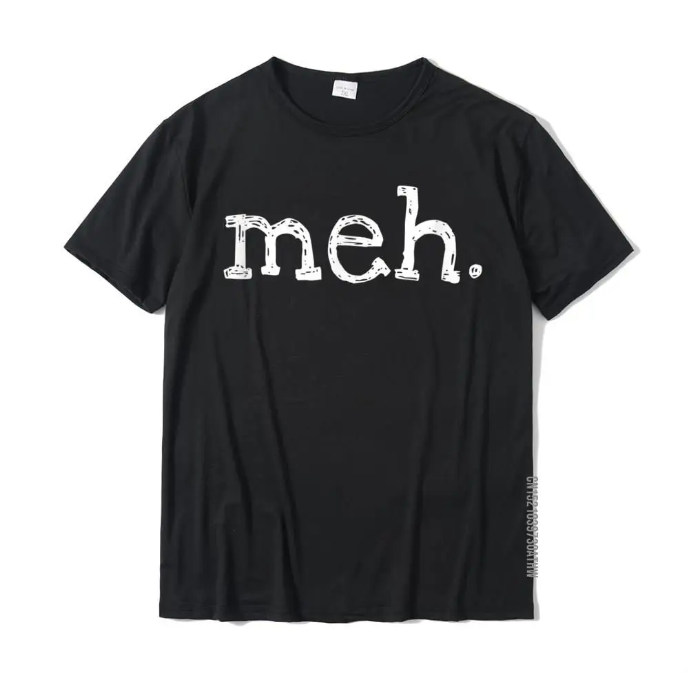 Meh T Shirt Funny Shirt Anime Cotton Boy Tops Shirts Leisure Top T-Shirts Design Coupons