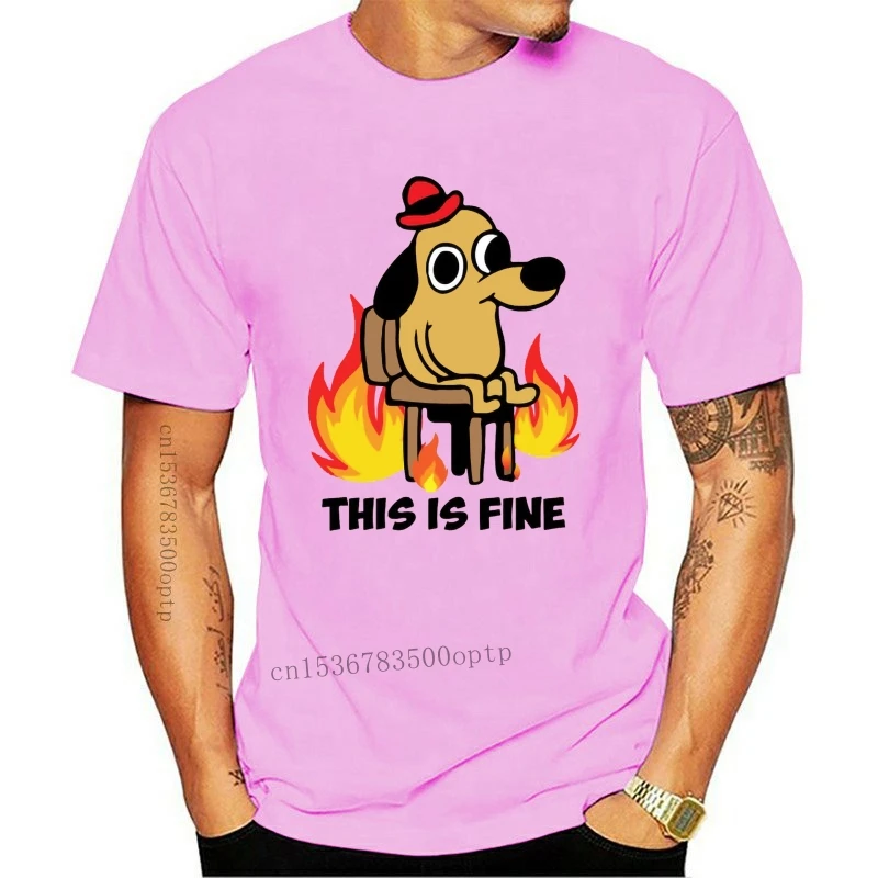 New Men tshirt  This is fine dog meme existence is pain   Nihilist   T Shirt Printed T-Shirt tees top