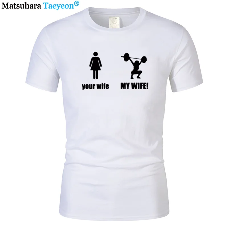 Harajuku Oversized T Shir Weightlifting Shooting Humor Leisure Streetwear Your Wife And My Wife T Shirt EU Size