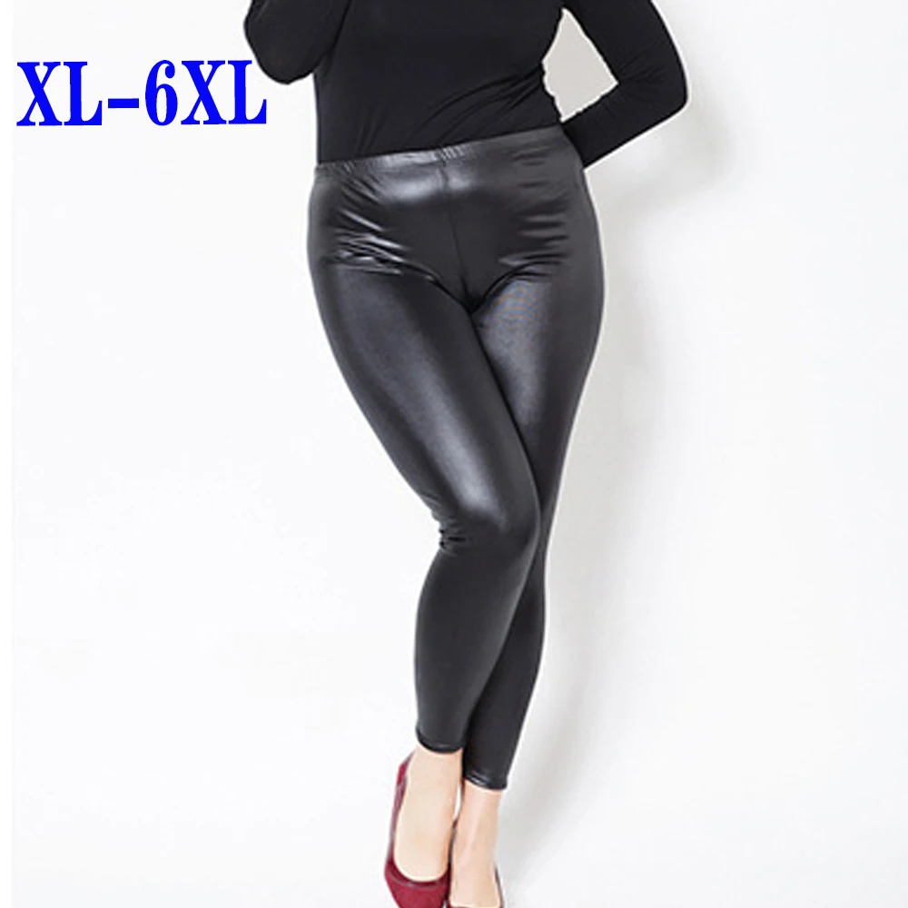 Plus Size XL-6XL Ladies Leggings Women Faux Leather Leggins High Elastic Stretch Skinny Pants Oversize Pencil Trousers Big size
