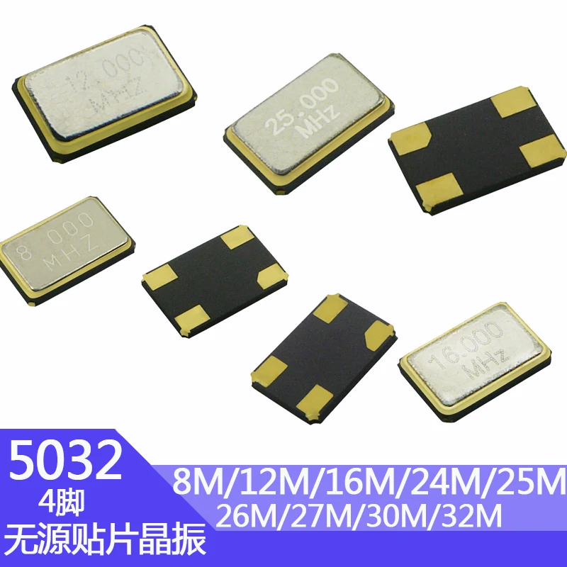 10pcs 5032 4Pin Passive Crystal Oscillator SMD Series Kits 5.0*3.2mm  8 12 16 24 25 26 27 30 32 M MHz 8MHz 12MHz 16MHz 24MHz 25M