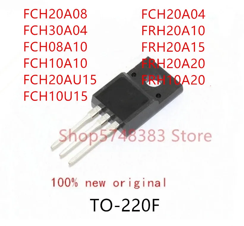 

10PCS FCH20A08 FCH30A04 FCH08A10 FCH10A10 FCH20AU15 FCH10U15 FCH20A04 FRH20A10 FRH20A15 FRH20A20 FRH10A20 TO-220F