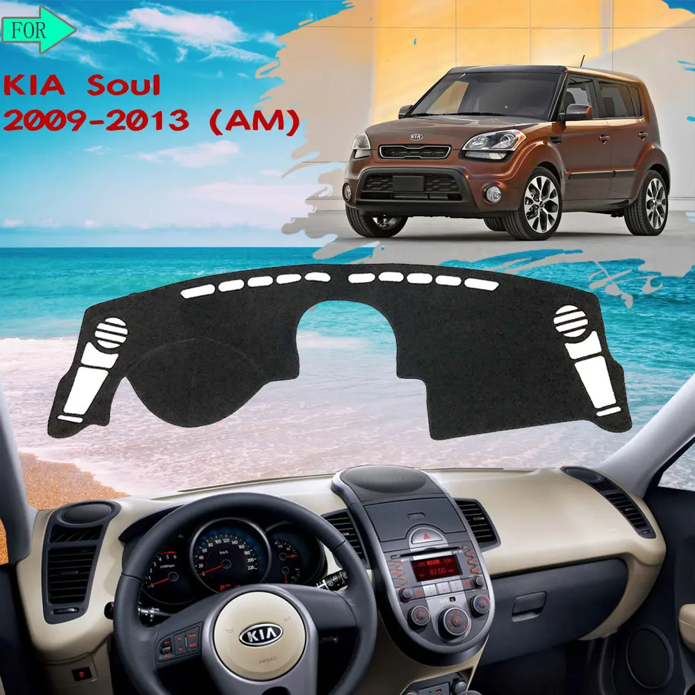

Dashboard Mat Cover Stickers Avoid Light Sunshade Carpet for KIA Soul 2009 2010 2011 2012 2013 AM Interior Goods Car-Accessories