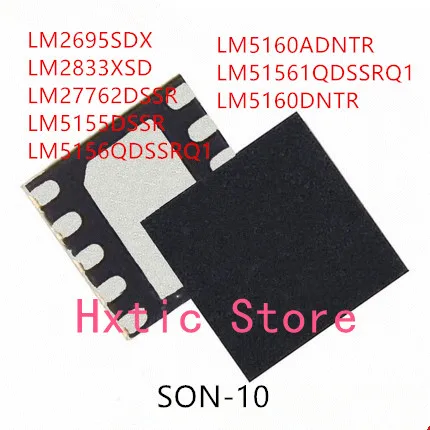 

10 шт. LM2695SDX LM2833XSD LM27762DSSR LM5155DSSR LM5156QDSSRQ1 LM5160ADNTR LM51561QDSSRQ1 LM5160DNTR IC