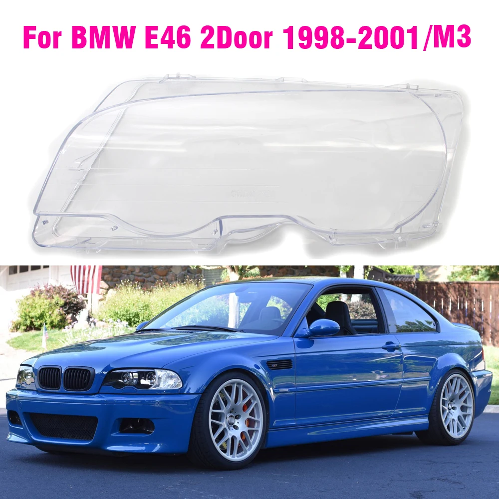 For BMW E46 2Door M3 1998-2001 Car Headlight Clear Lens Headlamp Clear Cover Coupe Convertible Auto Accessories