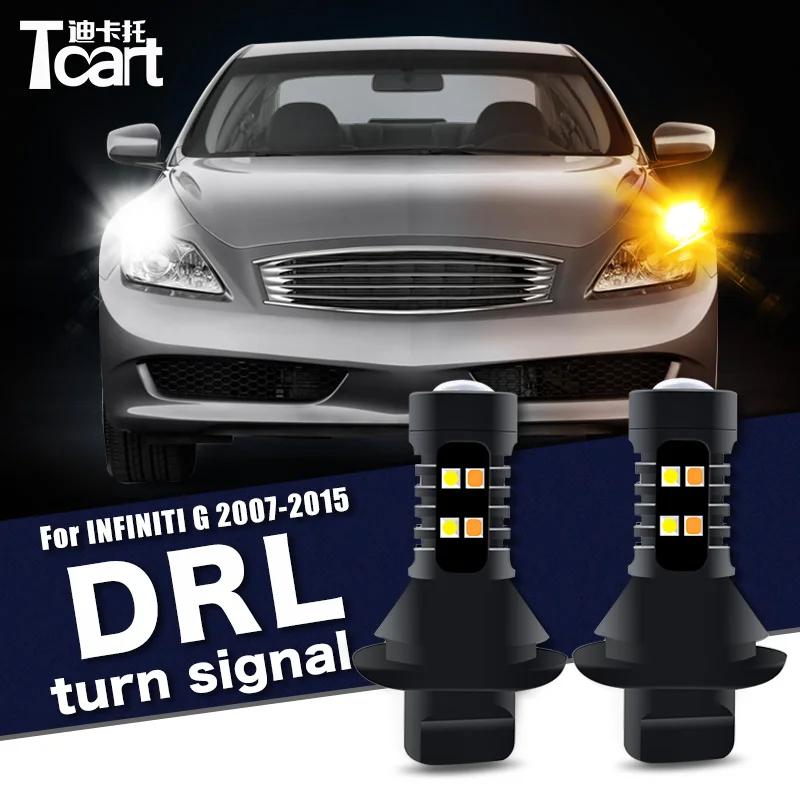 Car accessories For Infiniti G25 G35 G37 Q40 (V36)2007-2015 7440 W21W WY21W 2PCS Led drl Daytime Running Light Turn Signal 2IN1
