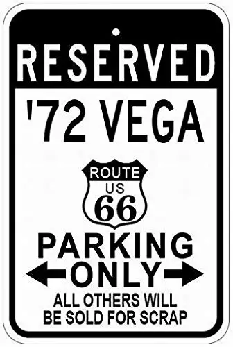 Metal Signs 1972 72 Chevy Vega Route 66 Tin Parking Sign - 8X12 Inches