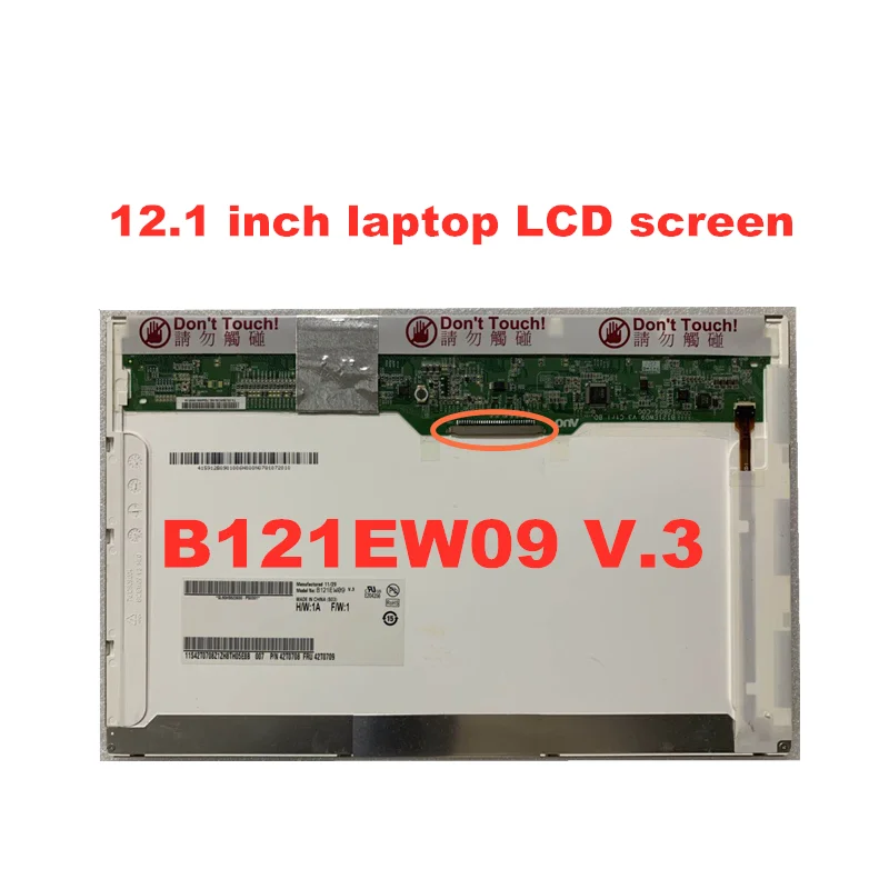 12.1 Laptop lcd scree for IBM thinkpad X200 X201 X201 B121EW09 V.3 LTN121AT07 LP121WX3 30pin 1280*800