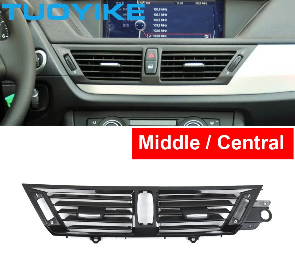 LHD Car AC Air Conditioner Vent Grille Middle Center Central Outlet Panel Cover Trim Replacement Part BMW X1 E84 2010-2016 Black