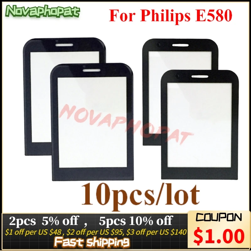 10PCS Novaphopat New Black Glass Screen For Philips Xenium E580 CTE580 Glass lens Panel (not touch screen Sensor) ; 