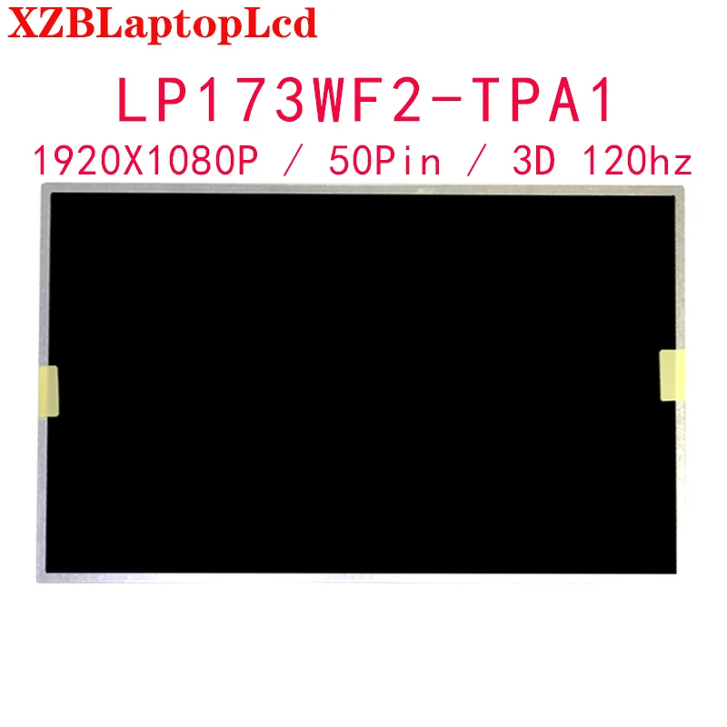 

LP173WF2-TPB1 LP173WF2 TPB1 LP173WF2 TPB2 LP173WF2-TPB2 LP173WF2 TPA1 17.3'' 1920*1080 FHD 3D LCD Screen EDP 50Pins DP/N 0C30PY