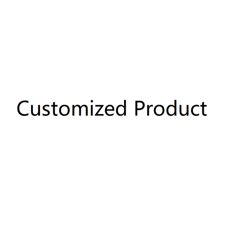 

Customized product