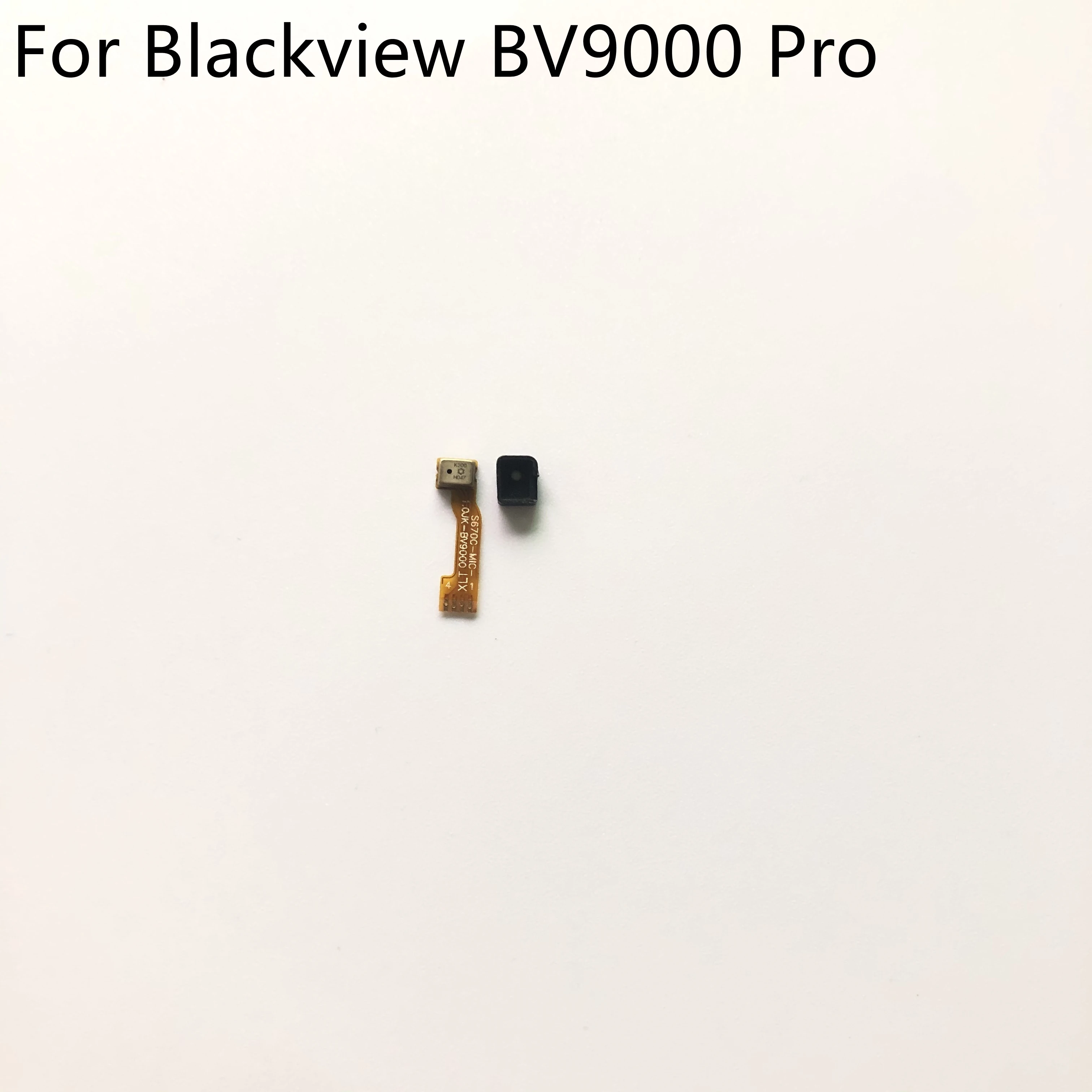 BV9000 Original New Microphone Mic FPC + Waterproof Rubber Ring For Blackview BV9000 Pro MTK6757CD 5.7