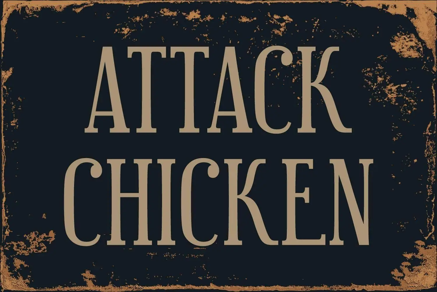 

Attack Chicken Vintage Aluminum Retro Metal Sign Retro Wall Home Bar Pub Vintage Cafe Decor, 8x12 Inch