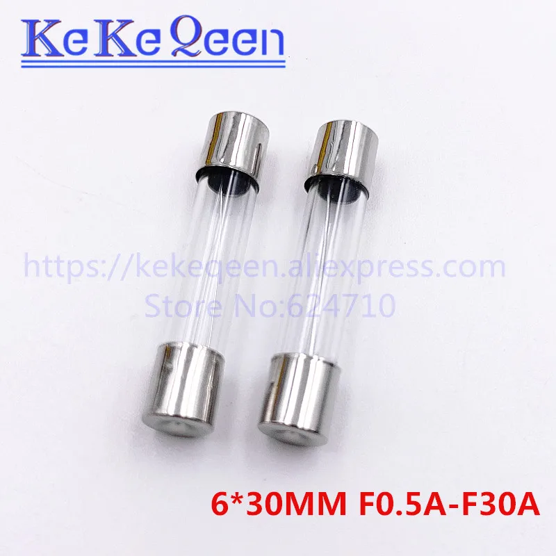 100PCS NEW 250V 6*30 0.5A 1A 2A 3A 4A 5A 6A 7A 8A 10A 12A 15A 20A 25A 30A 6*30mm Fast Blow Glass Fuses Insurance Tube original