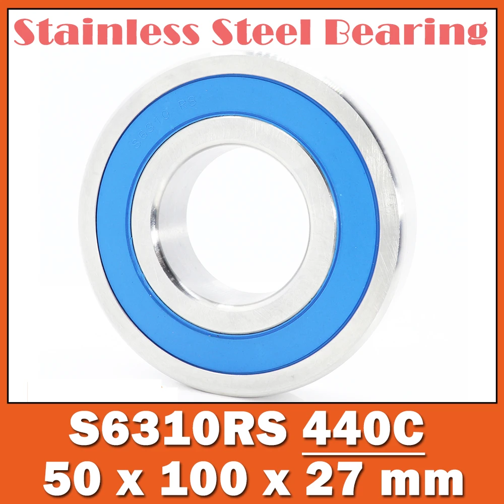 S6310RS Bearing 50*100*27 mm ( 1 PC ) ABEC-3 440C Stainless Steel S 6310RS Ball Bearings 6310 Stainless Steel Ball Bearing