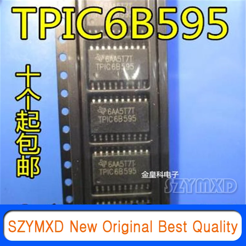 10Pcs/Lot New Original TPIC6B595DWR SOP-20 Wide Body TPIC6B595 Chip In Stock