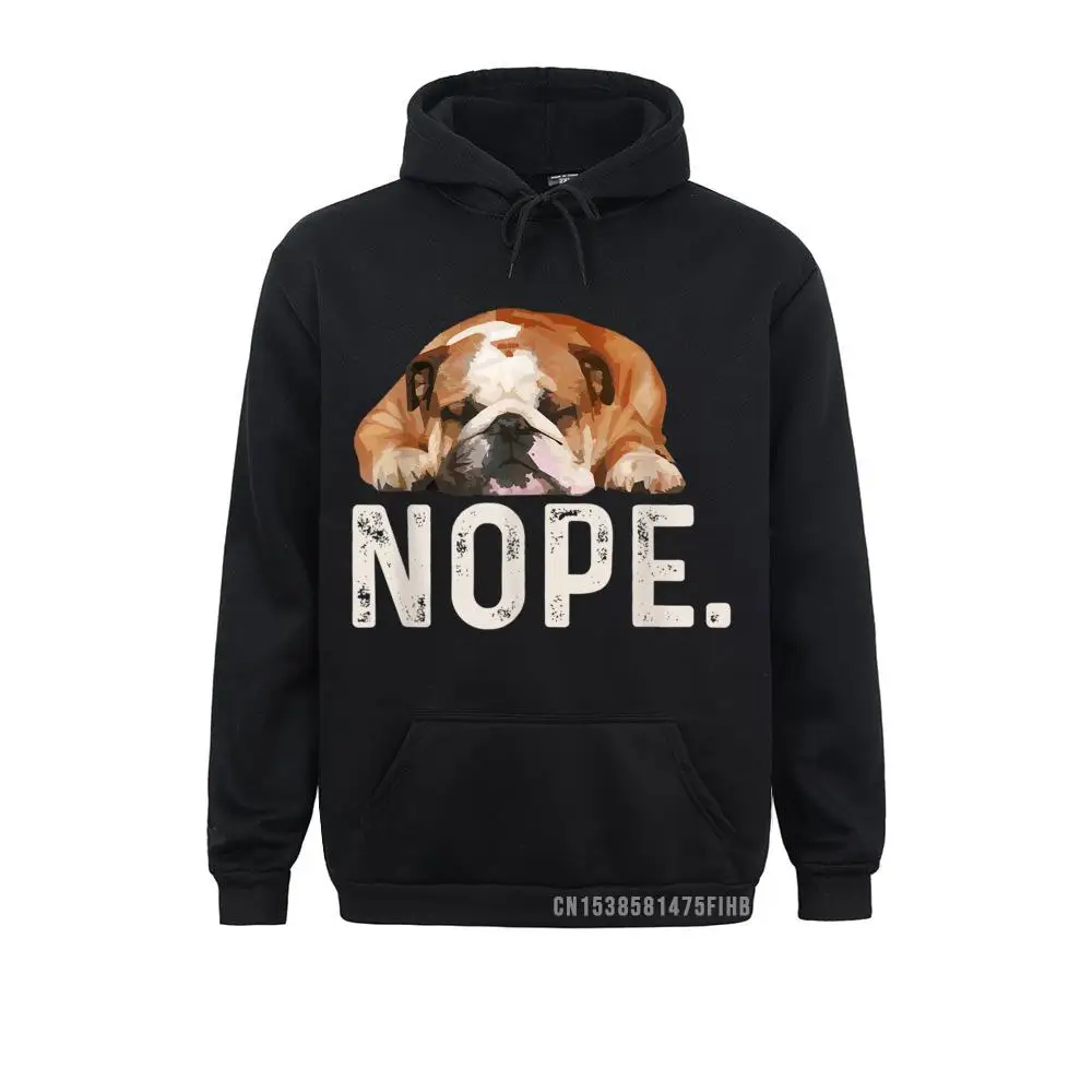 

Nope Lazy Bulldog Dog Lover Gift Hoodie Hoodies New Design Party Long Sleeve Male Sweatshirts Camisa Sportswears