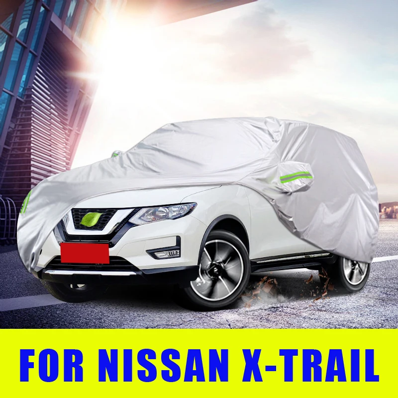 

Waterproof Full Car Covers Outdoor Sunshade Dustproof Snow For Nissan X-Trail 2015 2016 2017 2018 2019 2020 Accessories