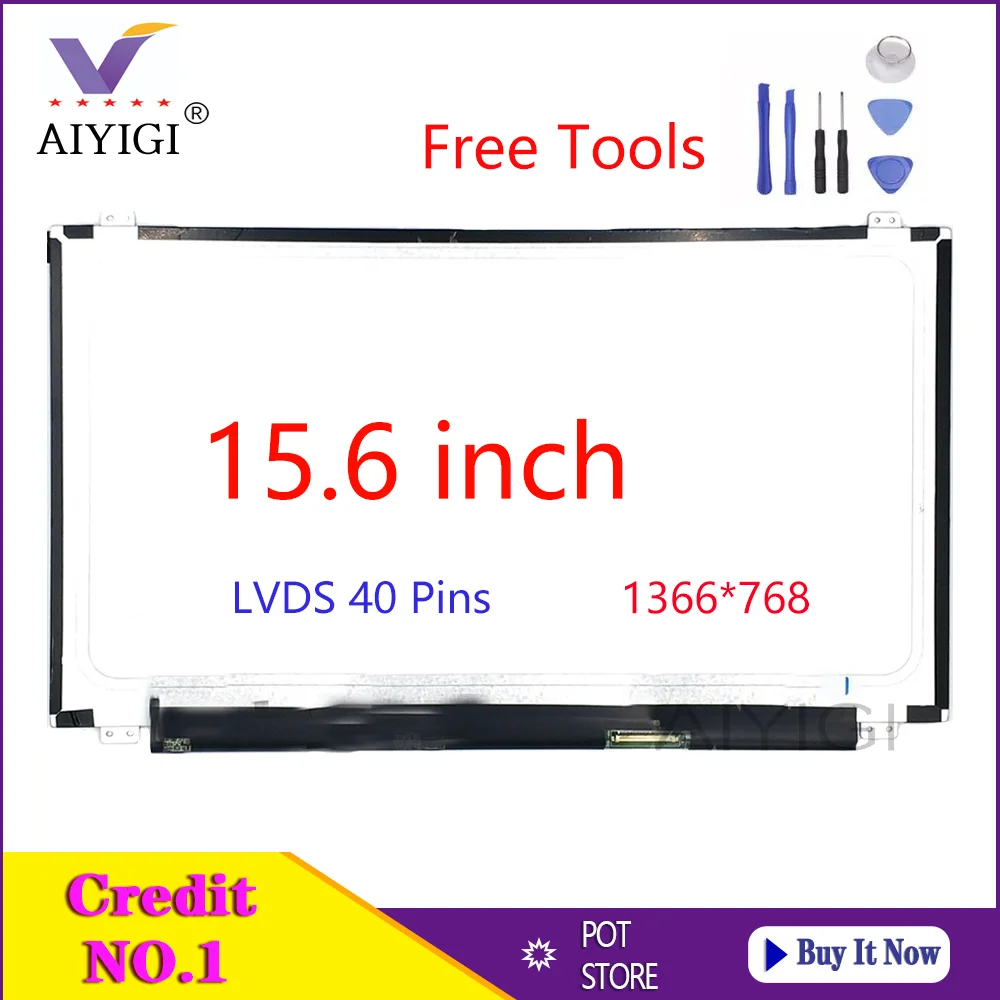 

15.6 " HD Laptop Screen NT156WHM-N10 B156XW04 V.5 V.6 LP156WHB TLA1 LP156WH3 TLS1 N156BGE-L31 L41 LTN156AT20 LTN156AT30 40 Pins