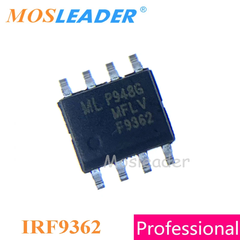 Mosleader IRF9362 SOP8 100PCS 1000PCS -30V Dual P-Channel IRF9362TRPBF IRF9362PBF Made in China