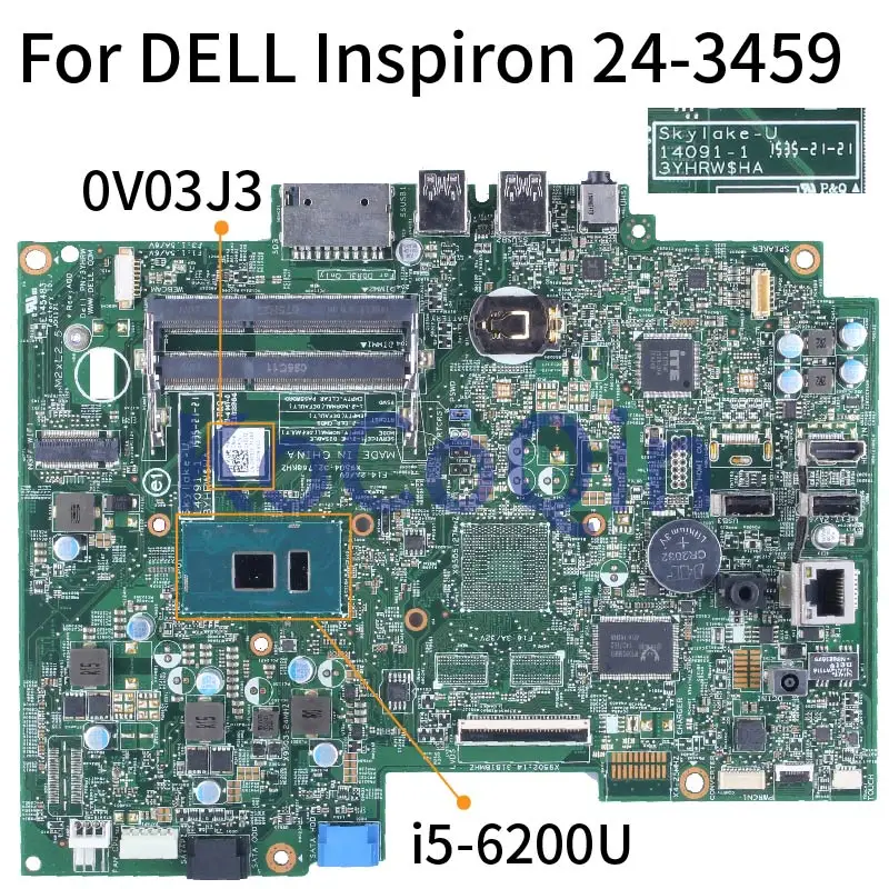 For DELL Inspiron 24-3459 i5-6200U Notebook Mainboard 0V03J3 14091-1 SR2EY DDR3 Laptop Motherboard