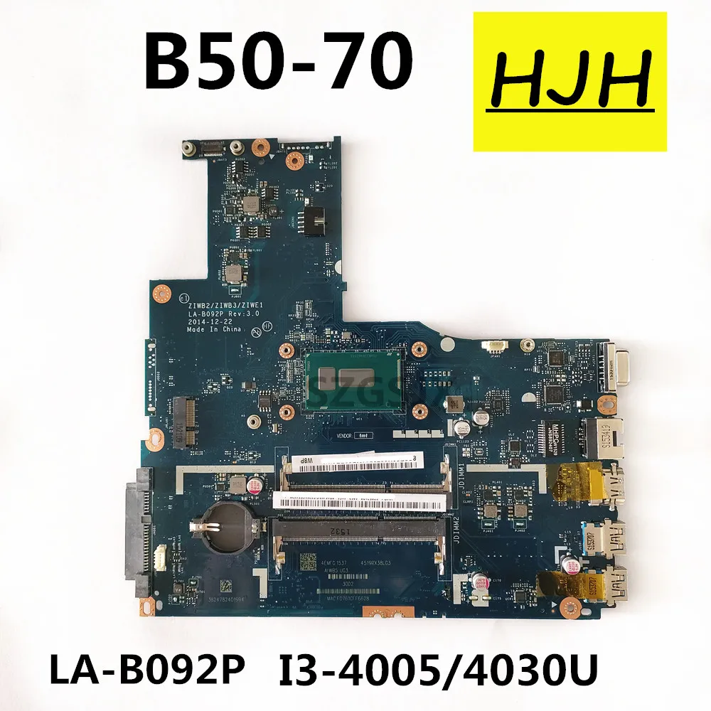 

FOR Lenovo B50-70 Notebook motherboard ZIWB / ZIWB3 / ZIWE1 LA-B092P Rev 1.0 ,CPU:I3 4005U/4010U/4030U Test Ok