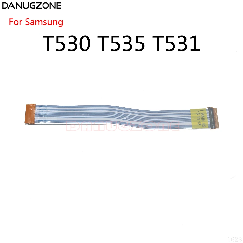 LCD Display Screen Connector Mainboard Flex Cable For Samsung Galaxy Tab 3 10.1 P5200 P5210 T530 T531 T533 T535 T537