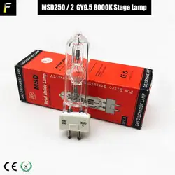 MSD250/2 30H Gy9.5 Classic Lamp MSD MSR 250 Sorcerer Stage Light Bulb HSD250w /80 Gas Discharge Lamp Single End Pin Bubble