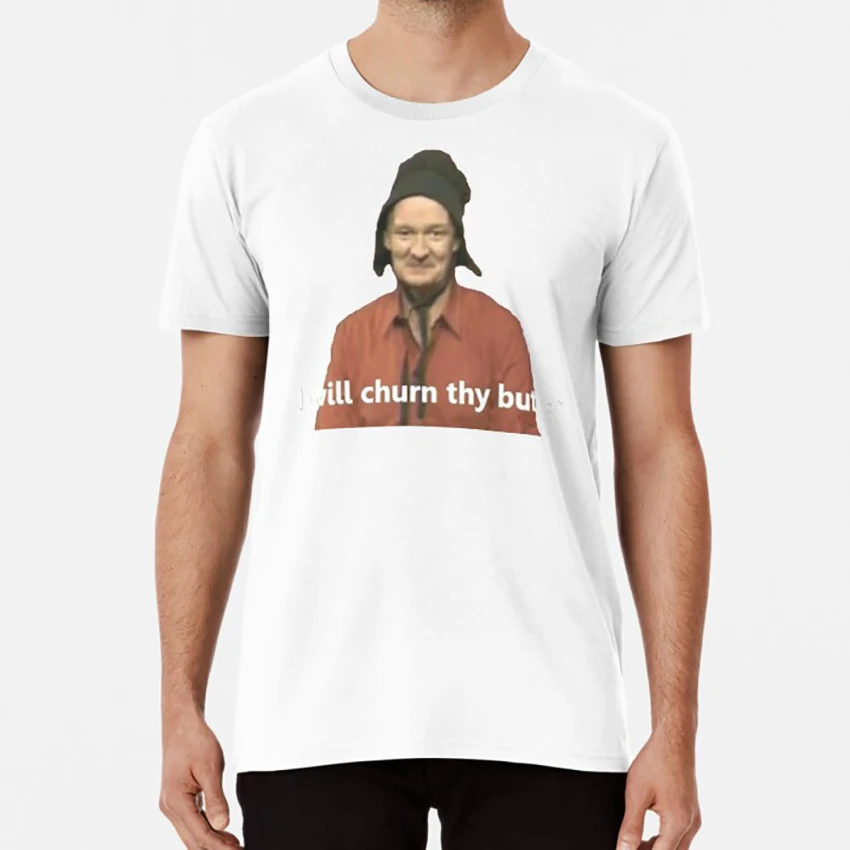 I Will Churn Thy Butter T Shirt Whose Line Is It Anyway Colin Mochrie Wliia I Will Churn Thy Butter Meme Amish