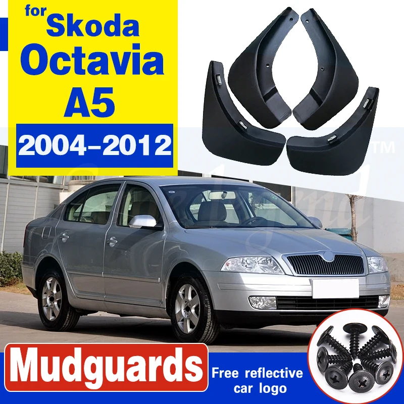 For Skoda Octavia A5 2004-2012 4Dr Car Mud Flaps Mudflaps Splash Guards Mud Flap Mudguards Fender 2011 2010 2009 2008 2007 2006