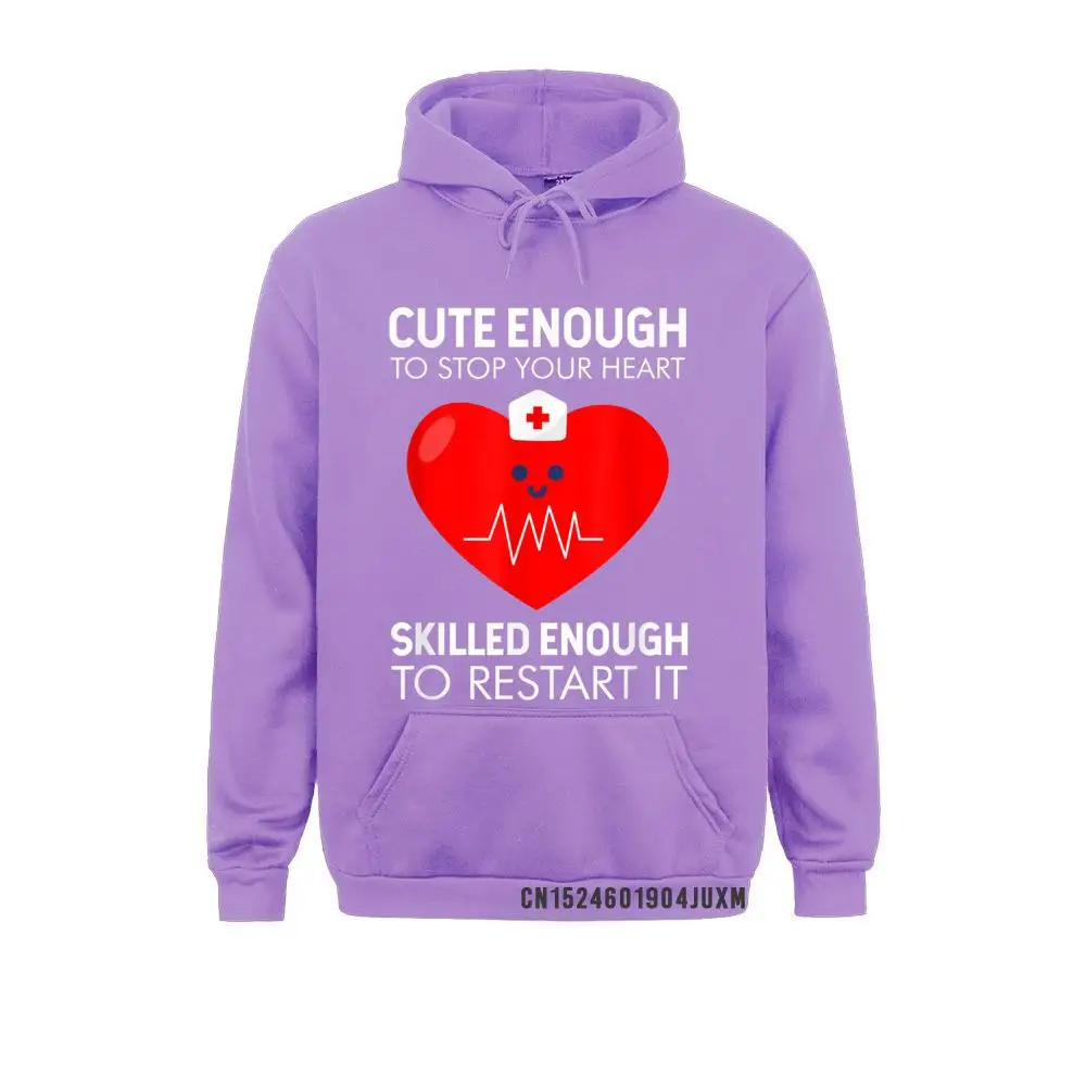 Cute Enough To Stop Heart Nurse Funny Nurses Gifts Women Hoodies Winter/Fall Men Sweatshirts Custom Clothes Oversized