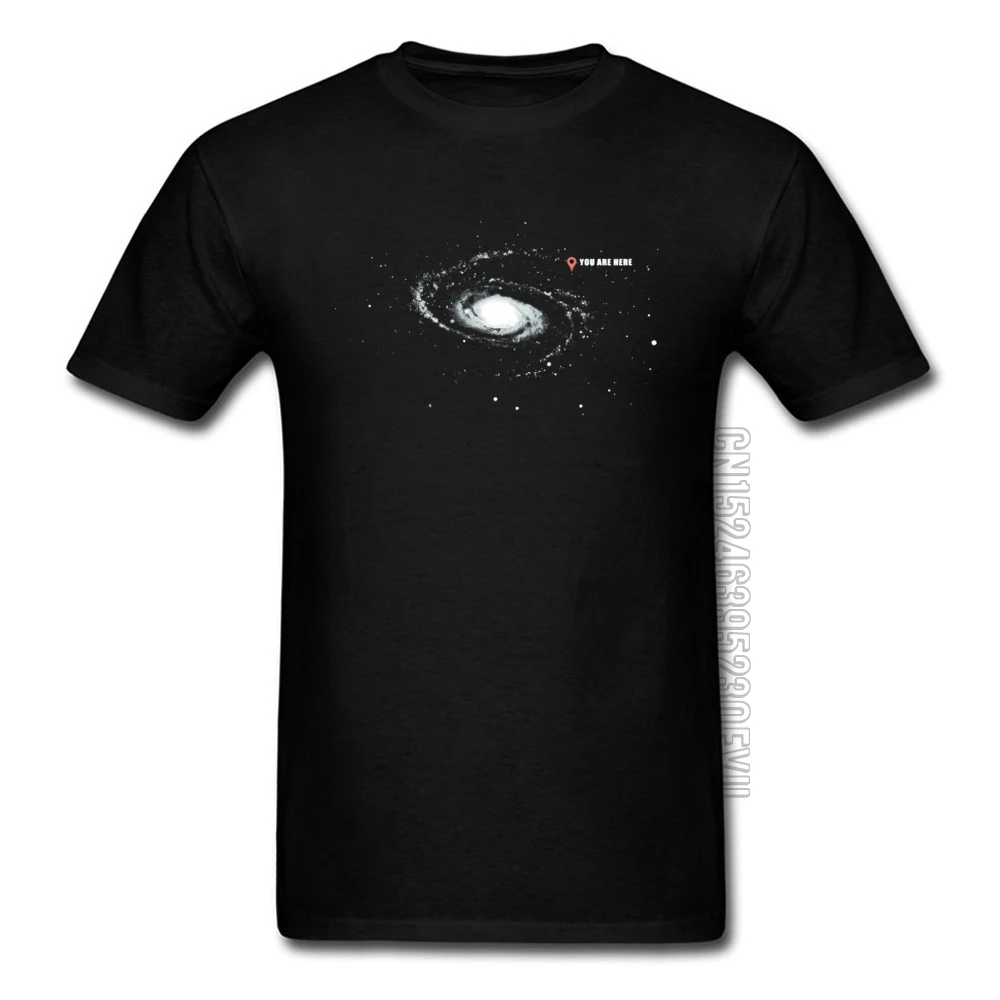 Black T-Shirts For Men Galaxy Space You Are Here 100% Cotton April FOOL DAY Summer Street Tops T Shirt Casual Tee Shirts Man