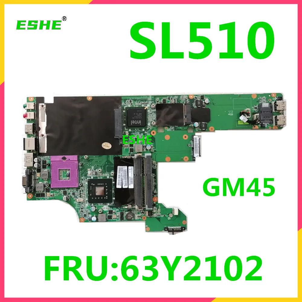 

For Lenovo ThinkPad IBM SL510 Laptop motherboard FRU 63Y2102 DAGC3AMB8T0 DAGC3AMB8H0 GM45 GL40 DDR3 Integrated mainboard