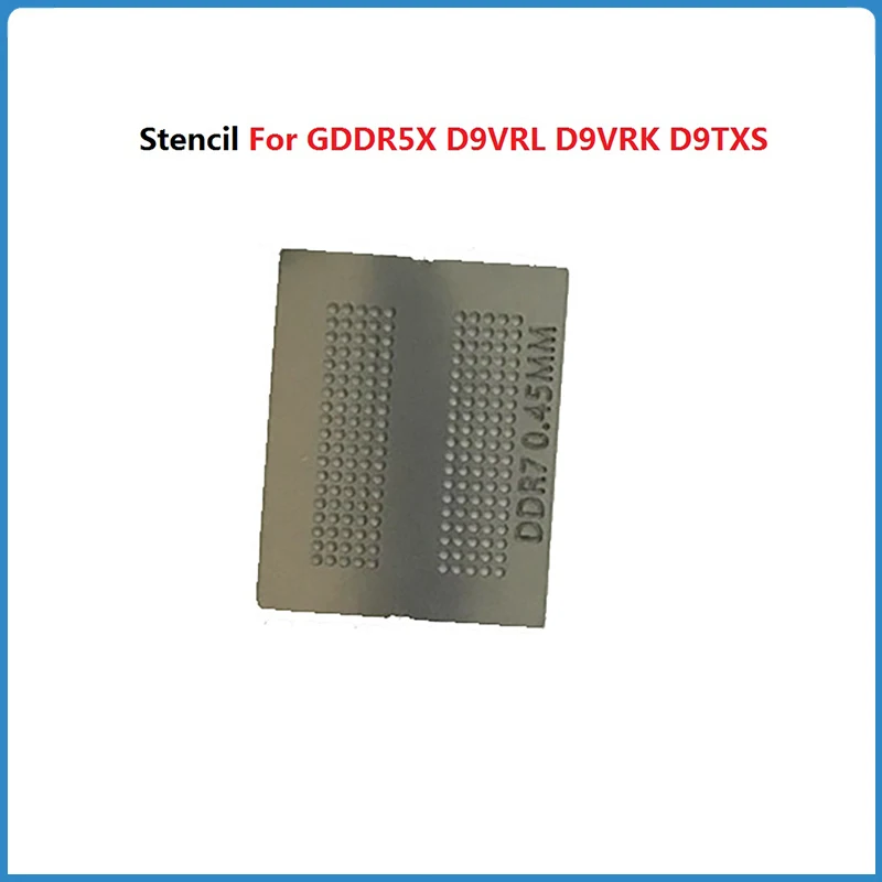 BGA Stencil For GDDR5X D9VRL D9VRK D9TXS D9V 190FBGA DDR7 Memory Chip Direct Heating 90*90MM Stencils