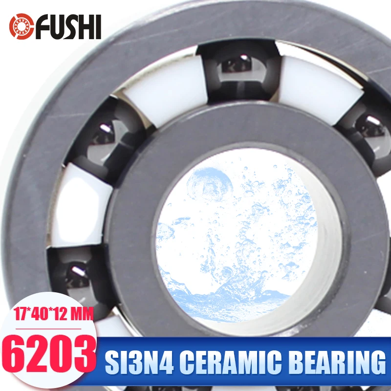 

6203 Full Ceramic Bearing ( 1 PC ) 17*40*12 mm Si3N4 Material 6203CE All Silicon Nitride Ceramic Ball Bearings