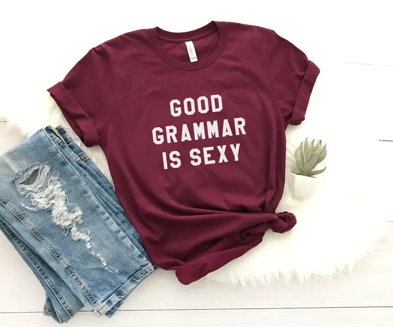 Skuggnas Good grammar is sexy Funny Graphic Shirt Cotton T shirt Short Sleeved Fashion Casual t shirt Hipster Tops Drop Ship