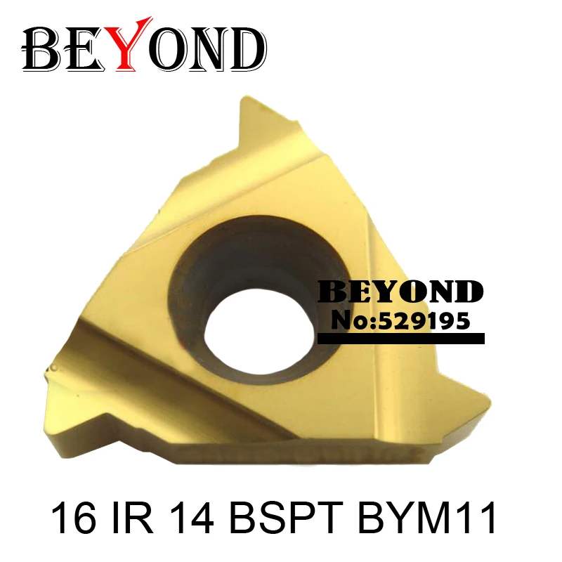 BEYOND 11IR 16IR 11 14 19 BSPT BBM18 BYM11 Carbide Inserts for Lathe Thread Turning Tool Holder SNR 11 IR 16 IR 14BSPT CNC Steel