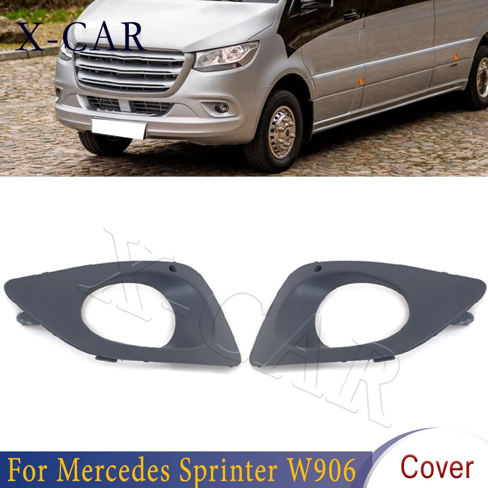 

X-CAR 9068850253 9068850353 Left Right Car Front Bumper Fog Lamp Foglight Cover With Hole For Mercedes Sprinter W906 car-styling