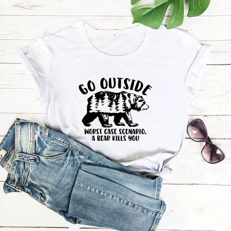 go outside Funny Bear Shirt New Arrival Summer 100%Cotton Funny T Shirt Camping Shirt Hiking T Shirts Wildlife T Shirts