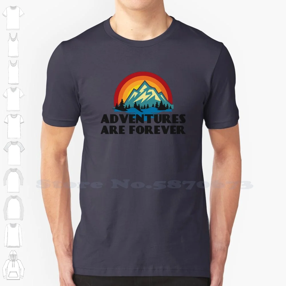 Adventures Are Forever Retro Vintage Sunset Colors With Mountain And Forst View Near A River 100% Cotton T-Shirt Adventures Are