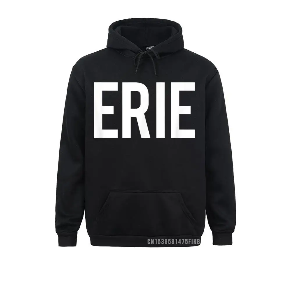 

Erie Sweatshirt Cool Pennsylvania PA City Funny Cheap Gift Tee Sweatshirts For Men Autumn Hoodies Sportswears Plain