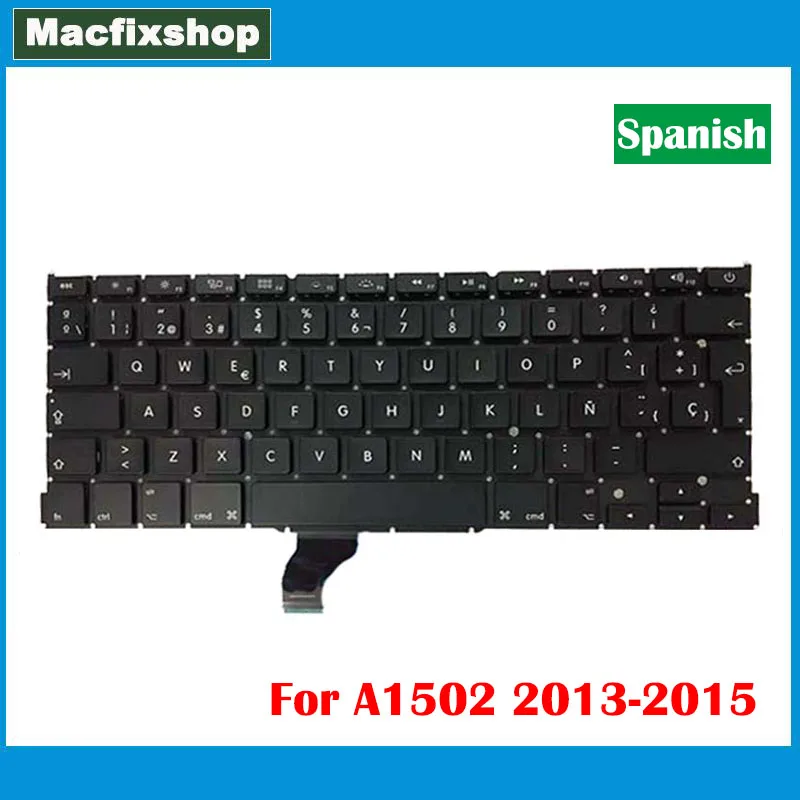 

13,3-дюймовая замена клавиатуры A1502 для Macbook Pro Retina SP, Испания, A1502, испанская клавиатура для ноутбука, 2013, 2014, 2015, хорошо протестировано